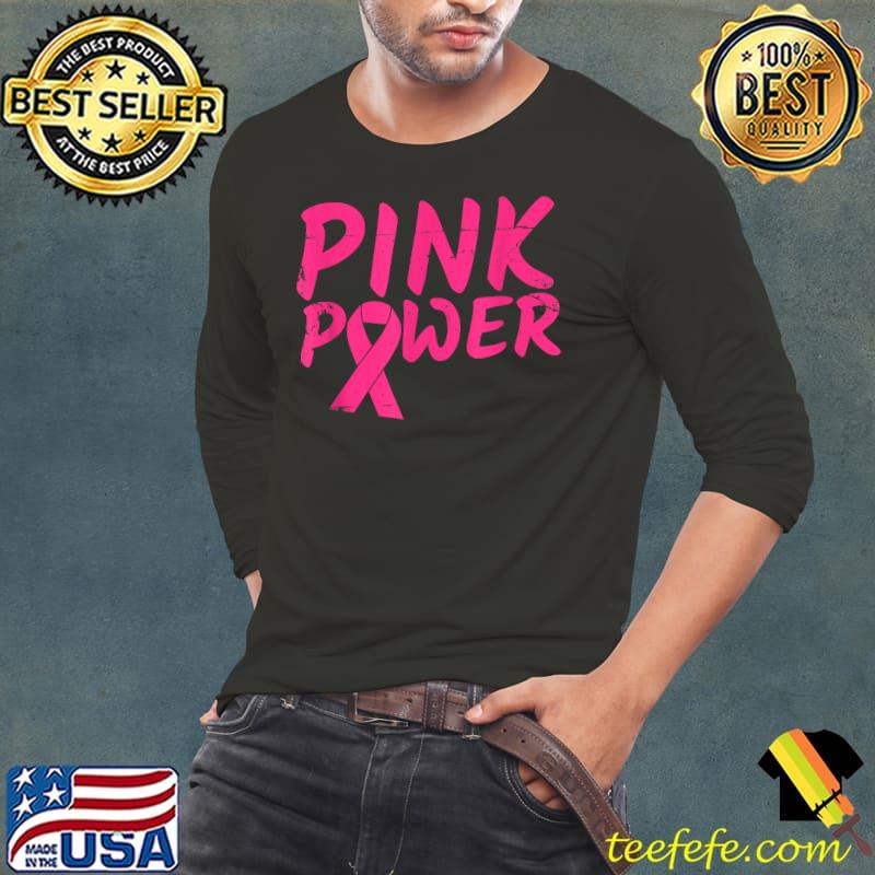Pink Power Pink Ribbon Breast Cancer Awareness Month T-Shirt Pink Power Pink Ribbon Breast Cancer Awareness Month T-Shirt