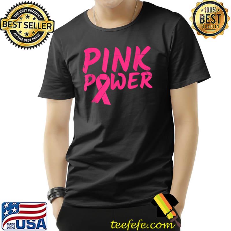 Pink Power Pink Ribbon Breast Cancer Awareness Month T-Shirt Unisex Pink Power Pink Ribbon Breast Cancer Awareness Month T-Shirt Unisex
