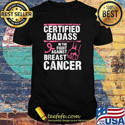 Pink Ribbon Certified Badass Against Breast Cancer Awareness T-shirt