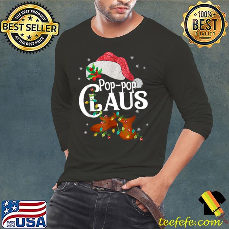 Pop Pop Claus Shirt Christmas Pajama Family Matching Xmas T Shirt Long Sleeve Tee Pop Pop Claus Shirt Christmas Pajama Family Matching Xmas T Shirt Long Sleeve Tee