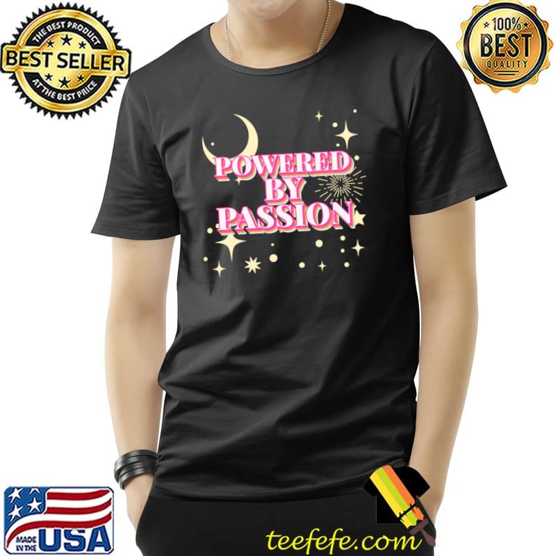 Powered by Passion Pink Bold Text Moon and Stars T-Shirt Unisex Powered by Passion Pink Bold Text Moon and Stars T-Shirt Unisex