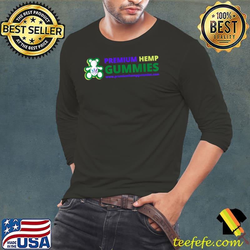 Premium Hemp Gummies T-Shirt Long Sleeve Tee Premium Hemp Gummies T-Shirt Long Sleeve Tee