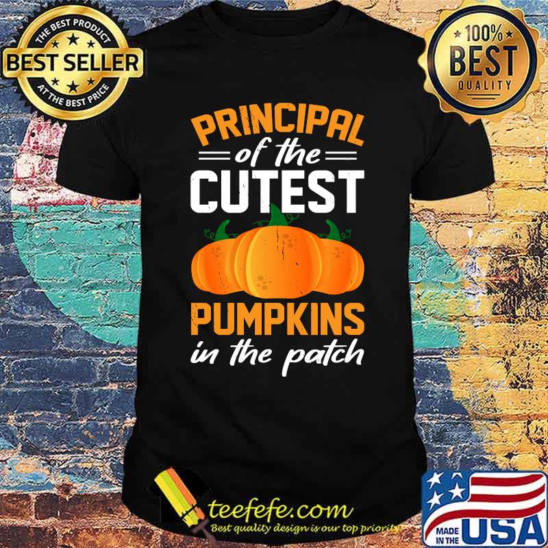 Principal Of The Cutest Pumpkins In The Patch Halloween T-Shirt