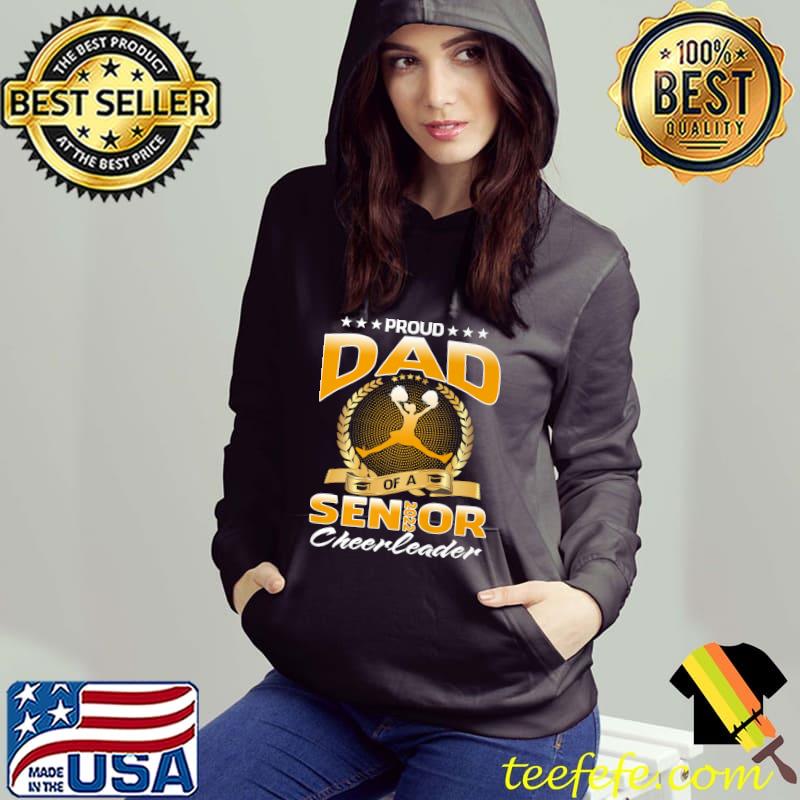 Proud Dad Of A 2022 Senior Cheerleader Premium T-Shirt Proud Dad Of A 2022 Senior Cheerleader Premium T-Shirt