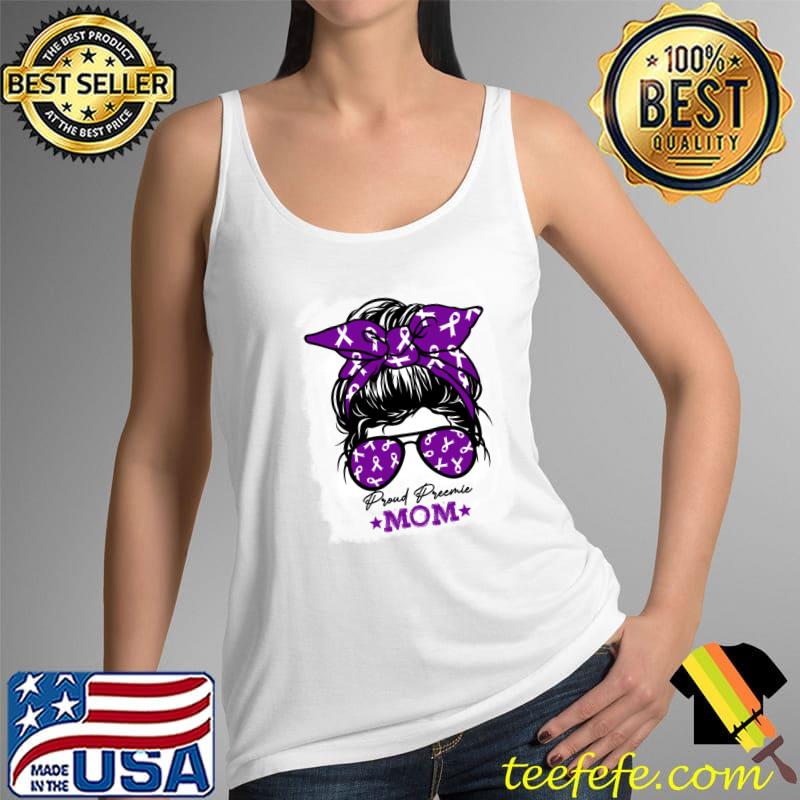 Proud Preemie Mom Messy Bun Hair Epilepsy Awareness T-s Tank Top Proud Preemie Mom Messy Bun Hair Epilepsy Awareness T-s Tank Top