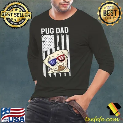 Pug Dad Ever American Flag Sunglasses shirt