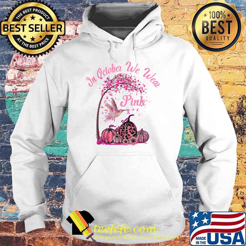 Pumpkin Pink In October We Wear Pink Month Breast Cancer T-Shirt Hoodie Pumpkin Pink In October We Wear Pink Month Breast Cancer T-Shirt Hoodie
