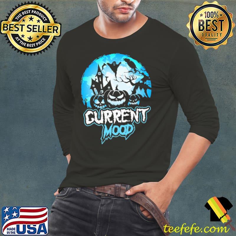 Pumpkins Current Mood Halloween Shirt Pumpkins Current Mood Halloween Shirt