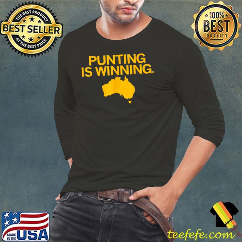 Punting Is Winning T-Shirt