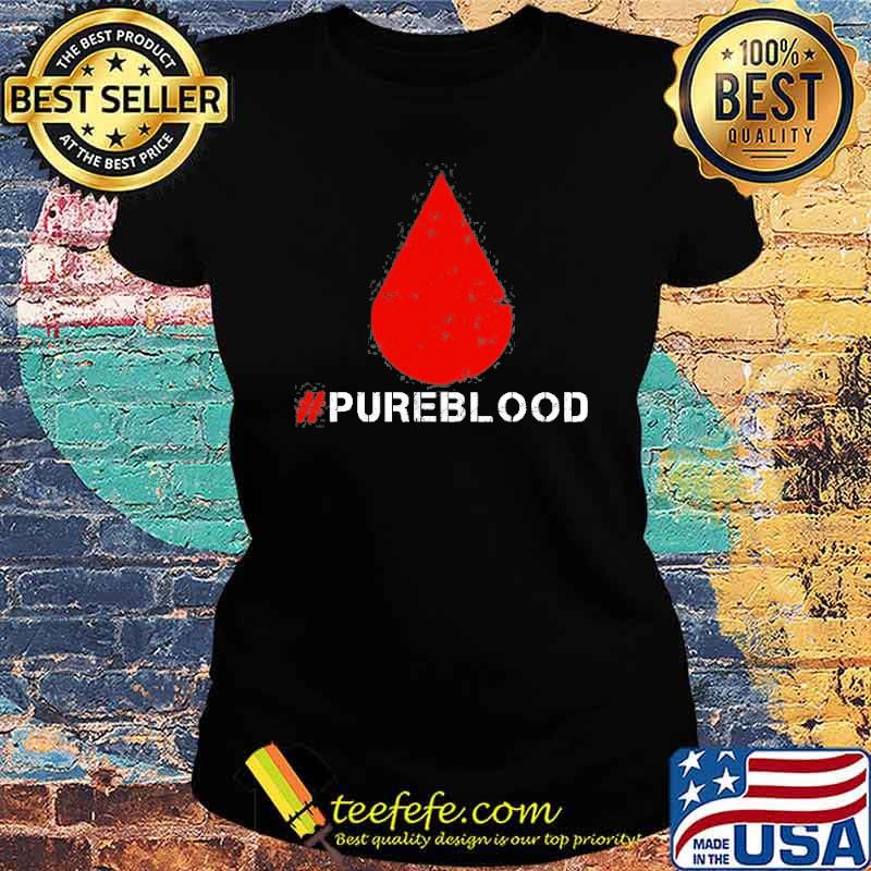 Pureblood Freedom Pure Shirt Ladies tee Pureblood Freedom Pure Shirt Ladies tee