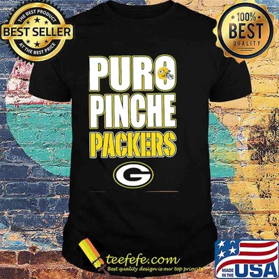 Puro pinche green bay packers football shirt