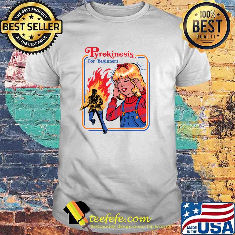 Pyrokinesis for Beginners Classic T-Shirt