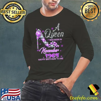 Queens Are Born In November 1965 T Shirt 56th Birthday T-Shirt