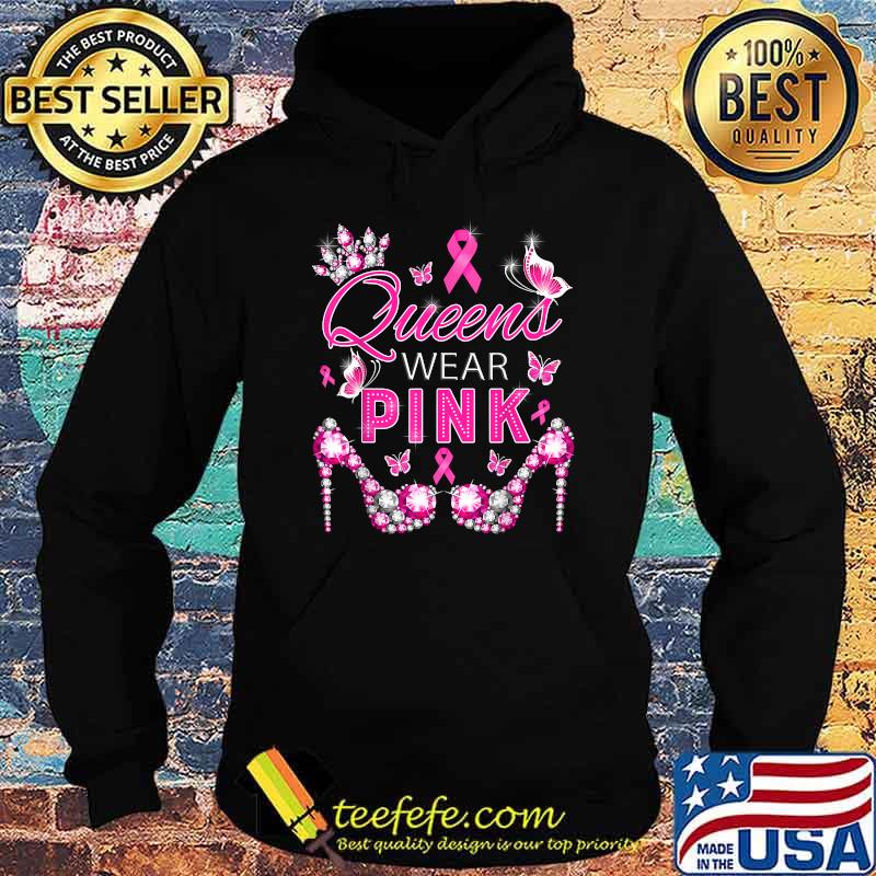 Queens wear pink breast cancer awareness ribbon support girl T-Shirt Hoodie Queens wear pink breast cancer awareness ribbon support girl T-Shirt Hoodie