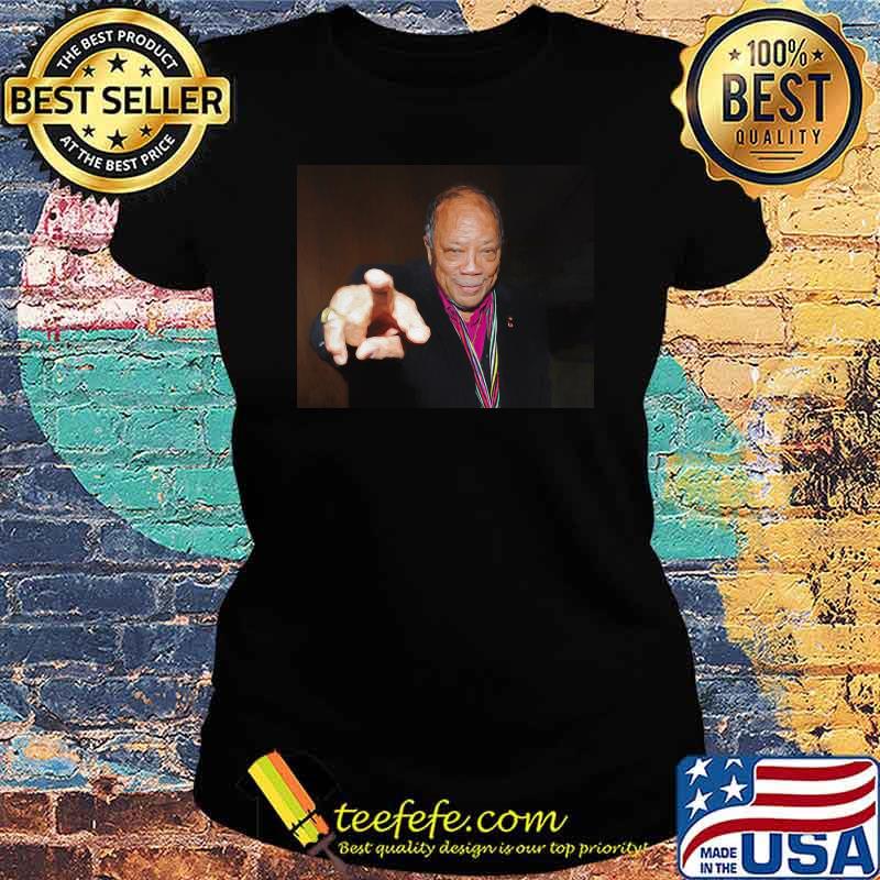 Quincy Jones Mal Bray Shirt Ladies tee Quincy Jones Mal Bray Shirt Ladies tee