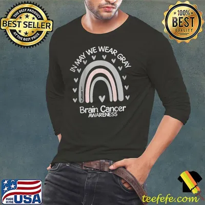 RAINBOW IN MAY WE WEAR GRAY BRAIN CANCER AWARENESS RIBBON T-SHIRT