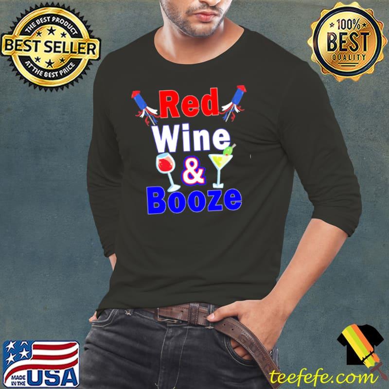 Red Wine And Booze Stars And Stripes Fourth Of July Shirt