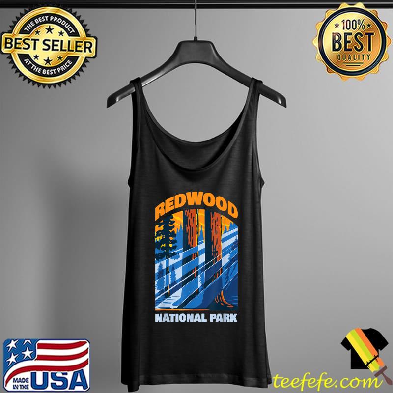 Redwood US National Park California Gift T-Shirt Tank Top Redwood US National Park California Gift T-Shirt Tank Top