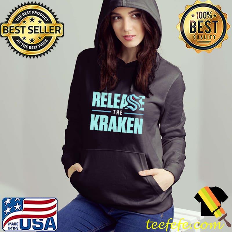 Release The Kraken Seattle Kraken Shirt Hoodie Release The Kraken Seattle Kraken Shirt Hoodie
