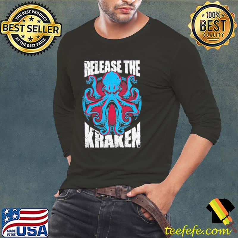 Release The Kraken Shirt Long Sleeve Tee Release The Kraken Shirt Long Sleeve Tee