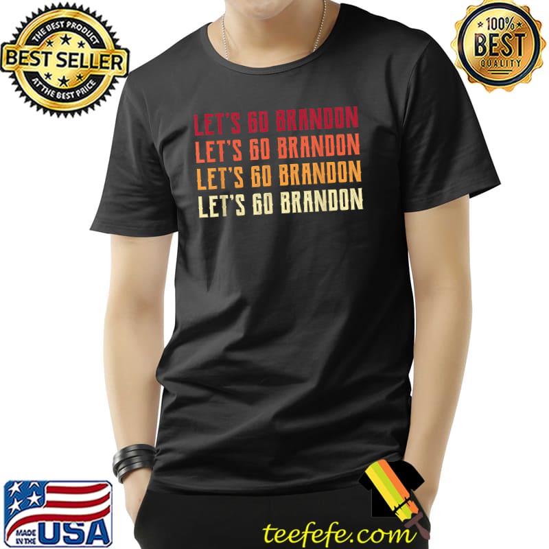 Retro Let' Go Brandon Tee, Politic Meme Conservative T-Shirt Unisex Retro Let' Go Brandon Tee, Politic Meme Conservative T-Shirt Unisex