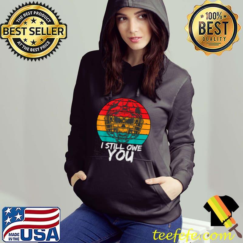 retro vintage i still own you T Shirt