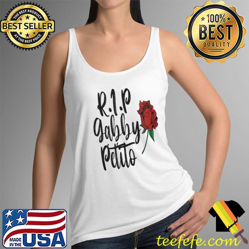 Rip Gabby Petito Roses Shirt Tank Top Rip Gabby Petito Roses Shirt Tank Top