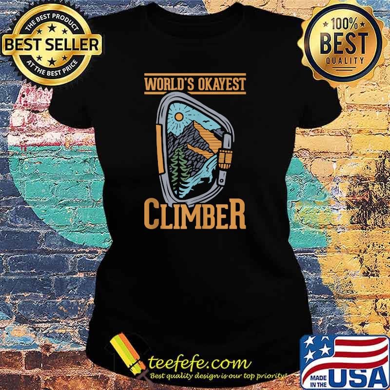 Rock Climbing World'S Okayest Climber Carabiner T-s Ladies tee Rock Climbing World'S Okayest Climber Carabiner T-s Ladies tee
