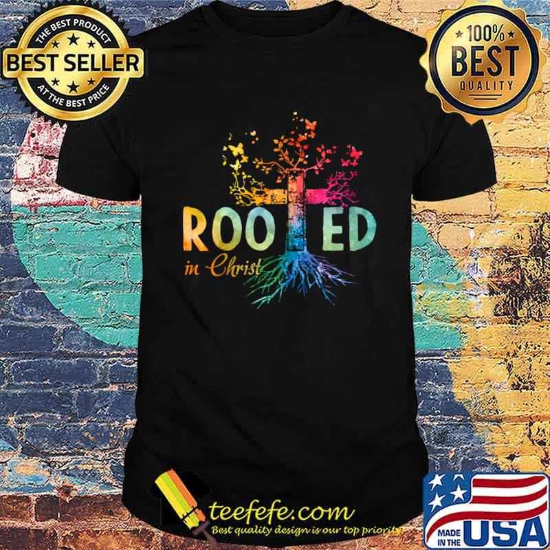 Rooted in Christ Tree Colorful Shirt Rooted in Christ Tree Colorful Shirt
