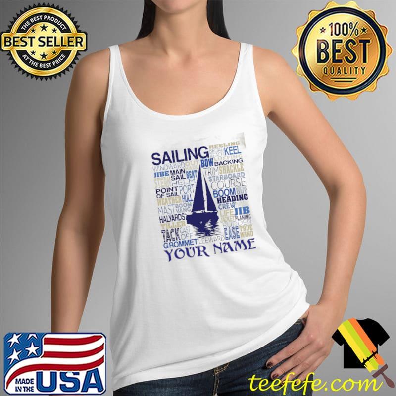 Sailing Heeling Broad Reach Keel Windward Shirt Tank Top Sailing Heeling Broad Reach Keel Windward Shirt Tank Top