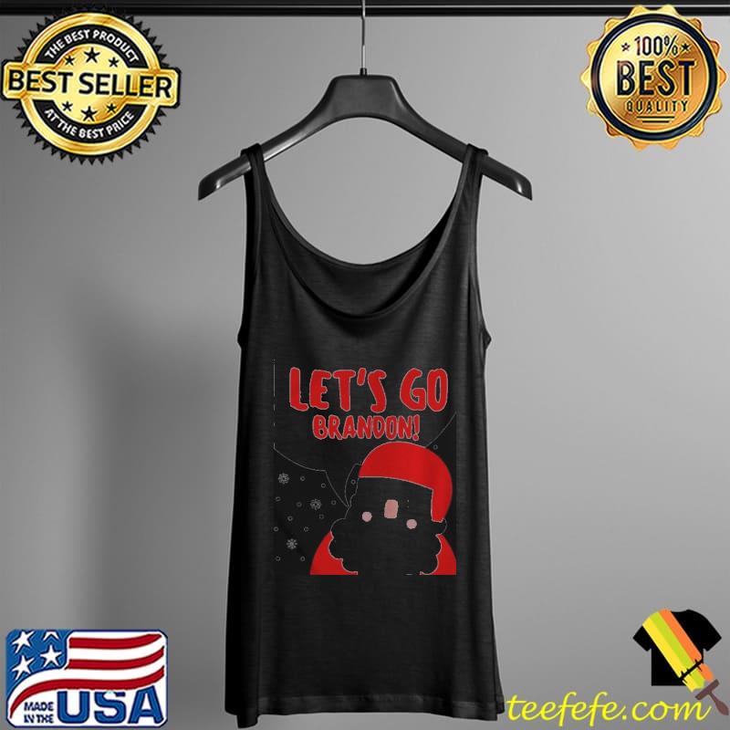 Santa Claus Say Lets Go Brandon Tank Top Santa Claus Say Lets Go Brandon Tank Top