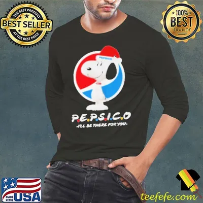 SANTA SNOOPY PEPSICO I’LL BE THERE FOR YOU CHRISTMAS SHIRT