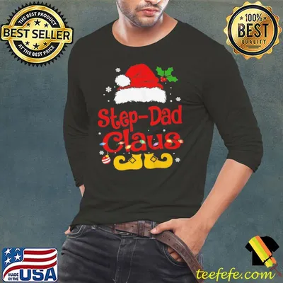 SANTA STEPDAD CLAUS CHRISTMAS MATCHING FAMILY SHIRT