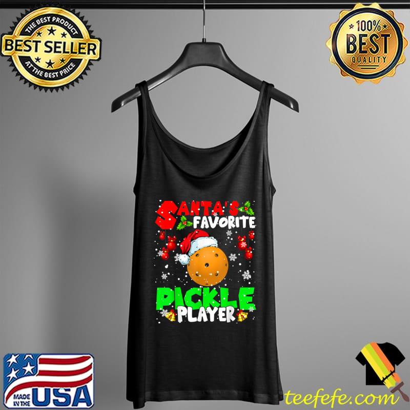 Santa’s Favorite Pickle Player Xmas Santa Pickle T Shirt Tank Top Santa’s Favorite Pickle Player Xmas Santa Pickle T Shirt Tank Top