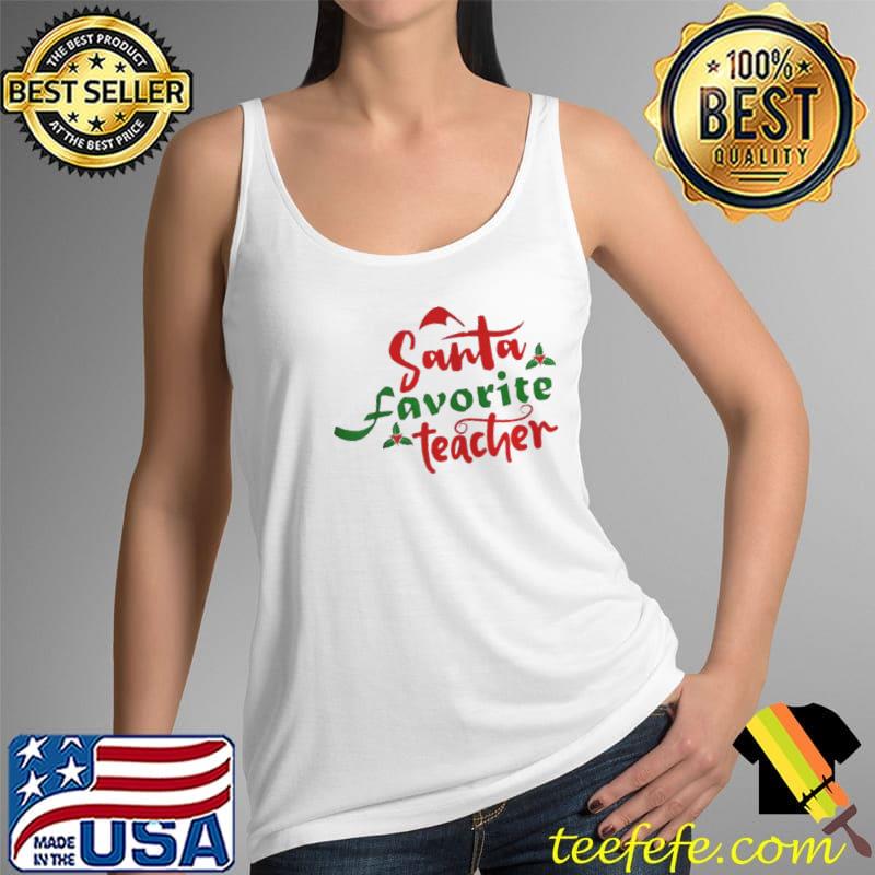 Santa’s Favorite Teacher Christmas Santa Hat Lights Sweat Tank Top Santa’s Favorite Teacher Christmas Santa Hat Lights Sweat Tank Top