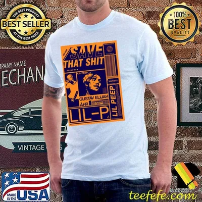 Save That Shit Lil Peep Shirt