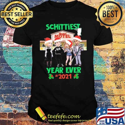 Schittiest year ever 2021 motel christmas shirt