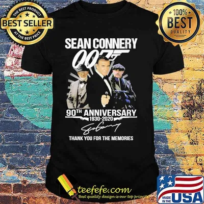Sean Connery 007 90th Anniversary Thank You For The Memories Signature Shirt