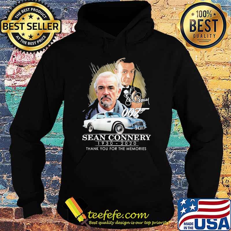Sean Connery 1930 2020 Thank You For The Memories Signature Shirt Hoodie Sean Connery 1930 2020 Thank You For The Memories Signature Shirt Hoodie