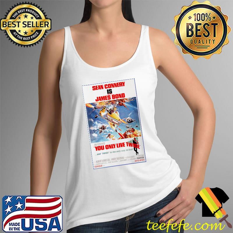 Sean Connery Is James Bond Ian Fleming's You Only Live Twice Shirt Tank Top Sean Connery Is James Bond Ian Fleming's You Only Live Twice Shirt Tank Top