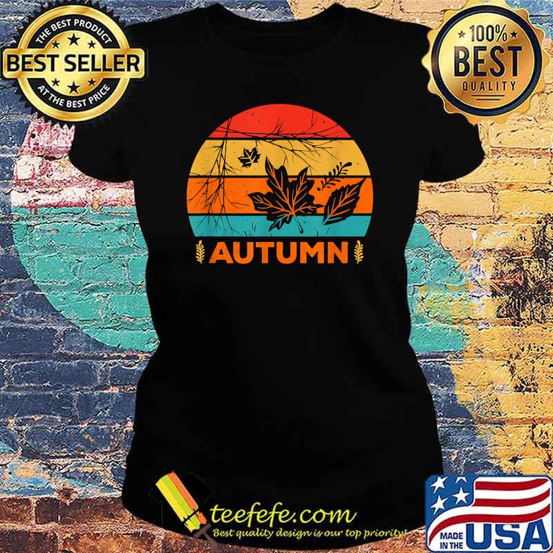 Season rain leaves cold autumn beginning T-Shirt Ladies tee Season rain leaves cold autumn beginning T-Shirt Ladies tee