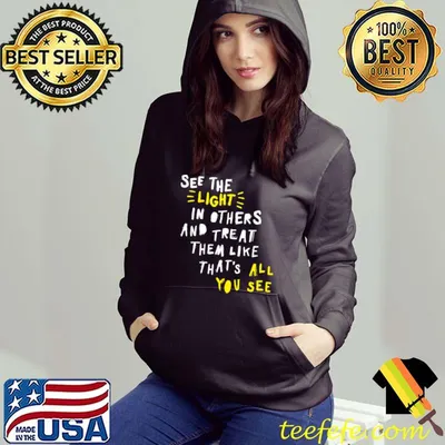 See The Light In Others - Positive Message Encouraging T-shirt