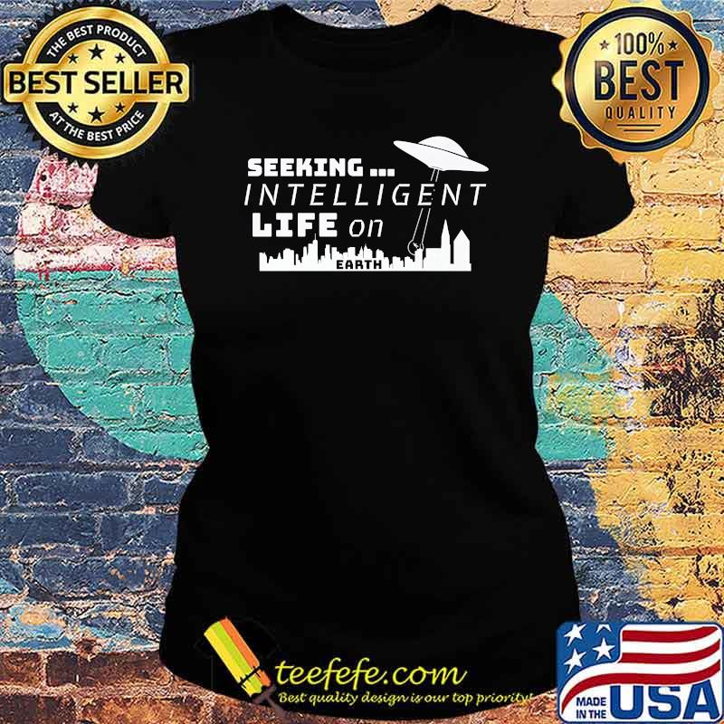 Seeking Intelligent Life on ... (special addition) Premium T-Shirt Ladies tee Seeking Intelligent Life on ... (special addition) Premium T-Shirt Ladies tee