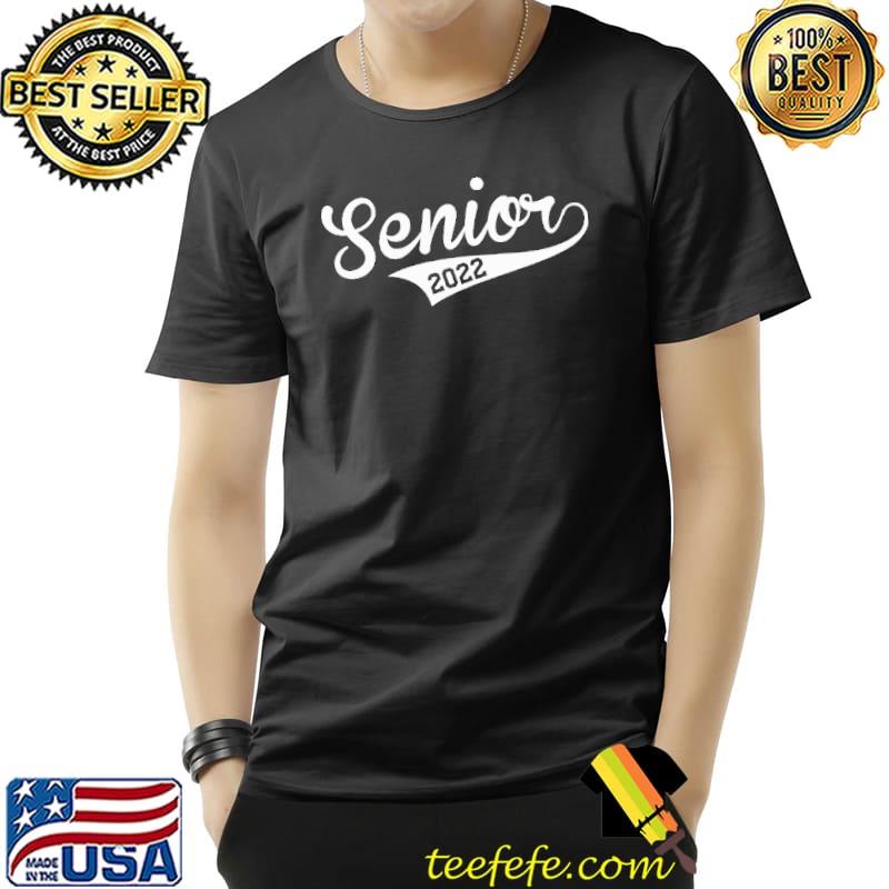 Senior 2022 Shirt Unisex Senior 2022 Shirt Unisex