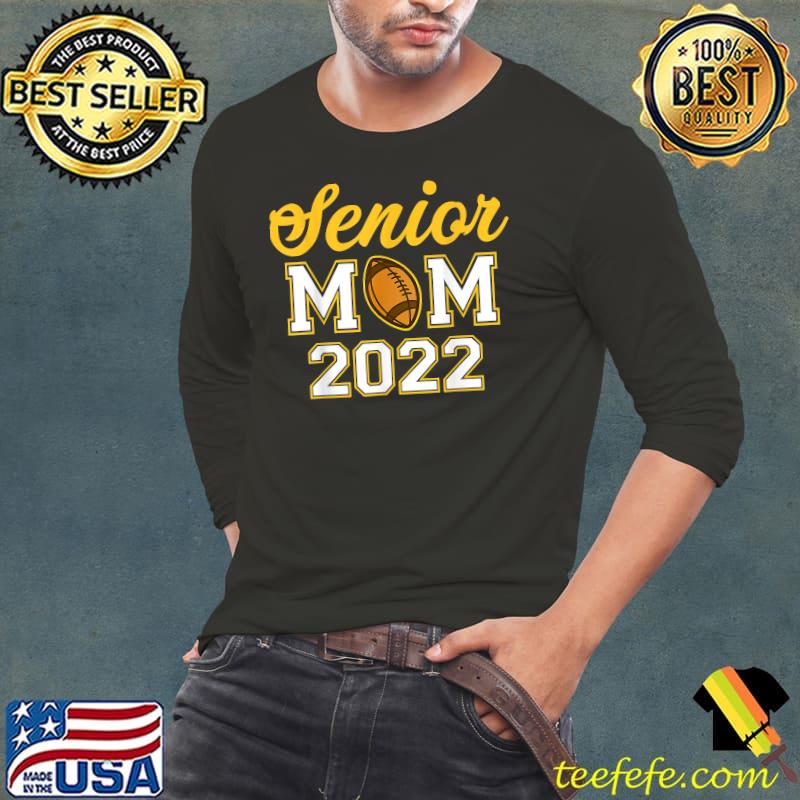 Senior Mom 2022 Football Sport T-Shirt Senior Mom 2022 Football Sport T-Shirt
