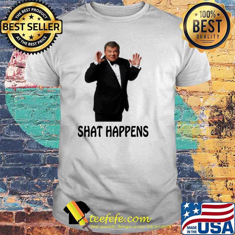 Shat Happens William Shatner shirt Shat Happens William Shatner shirt