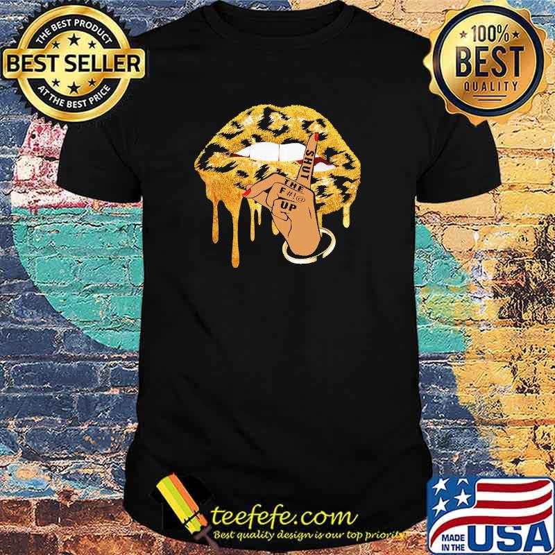 Shut The F#!@ Up Lip Shirt