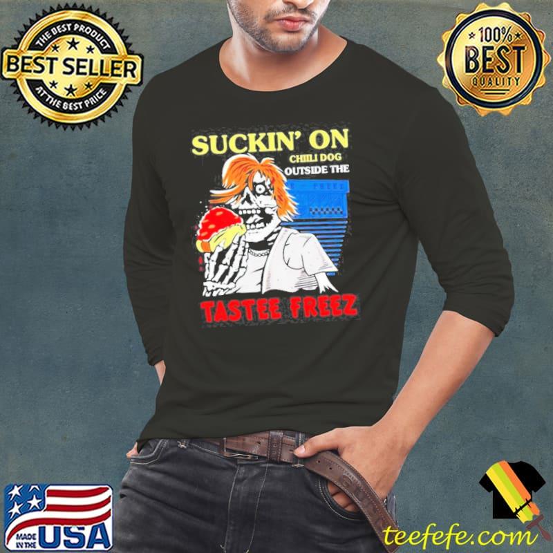 Skeleton Suckin On Chili Dog Outside The Tastee Freez Shirt Skeleton Suckin On Chili Dog Outside The Tastee Freez Shirt
