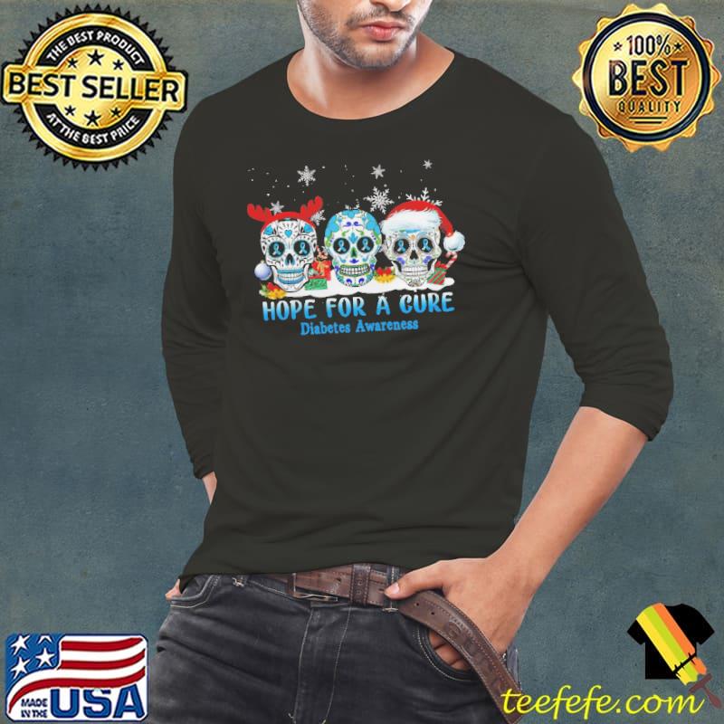 Skulls Hope For A Cure Diabetes Awareness Christmas Shirt