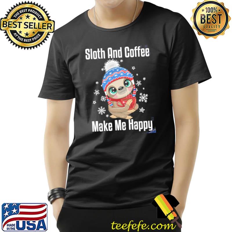 Sloth And Coffee Make Me Happy Christmas Shirt Unisex Sloth And Coffee Make Me Happy Christmas Shirt Unisex